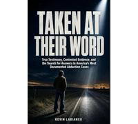 Real UFO Abduction Stories: True Testimony, Contested Evidence, and the Search for Answers in America’s Most Documented Abduction Cases