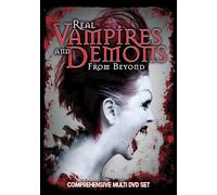 Real Vampires And Demons From Beyond