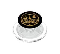 Real Wealth Is Owning Your Time Financial Freedom FIRE Quote PopSockets PopGrip for MagSafe