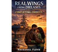 Real Wings From Dreams: Day Dreaming: Part 2 - Conflicting Choices