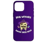 Real Witches Brush Their Teeth Monster Tooth Halloween Case for iPhone 16 Pro Max