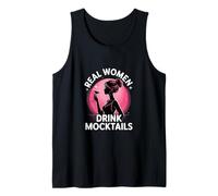 Real Women Drink Mocktails Funny Sober Mocktail Tank Top