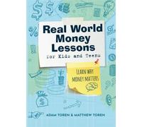 Real World Money Lessons: for Kids and Teens (Kidpreneurs)