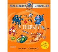 Real World Nursing Survival Guide: IV Therapy (Saunders Nursing Survival Guide)
