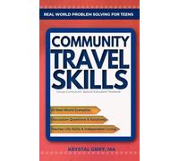 Real World Problem Solving for Teens: Community Travel Skills: Group Curriculum: Special Education Textbook