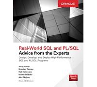 Real World SQL and PL/SQL: Advice from the Experts (DATABASE & ERP - OMG)