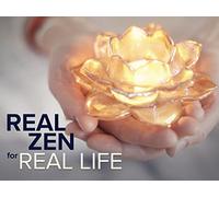 Real Zen for Real Life