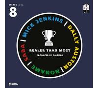 Realer Than Most (Feat. Mick Jenkins, Noname, Saba) [7" VINYL]