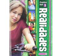 Realidades 3 Student by Peggy Palo Boyles, Myriam Met, Richard S. Sayers (2011) Hardcover