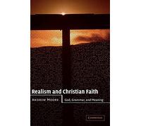 Realism and Christian Faith: God, Grammar, and Meaning