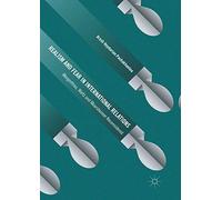 Realism and Fear in International Relations: Morgenthau, Waltz and Mearsheimer Reconsidered