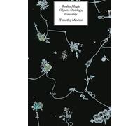 Realist Magic: Objects, Ontology, Causality (New Metaphysics)