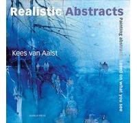 Realistic Abstracts: Painting abstracts based on what you see