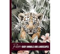 Realistic Baby Animals and Landscapes Coloring Book, a Nature Coloring Book Activity for Teens, Adults, and Seniors: Grayscale Forest & Woodland ... and Nature Coloring Books Set for Adults)