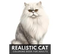 Realistic Cat Coloring Book For Adults: 50 Unique Large Print Cat Designs