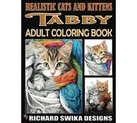 Realistic Cats and Kittens: Tabby Adult Coloring Book