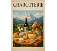 Realistic Charcuterie Painting Featuring Gourmet French Foods - A4 Retro Culinary Poster Wall Art Home Decor Featuring Delicious Meals Coffee and Rustic Kitchen Interiors for Food Lovers and Chefs