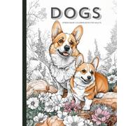 Realistic Dogs and Landscapes Coloring Book, a Nature & Wildlife Coloring Activity for Teens, Adults & Seniors: Grayscale Cute Puppies, Pets, Animals ... Book Set for Teens Adults and Seniors)