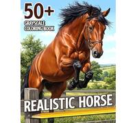 Realistic Horse Coloring Book: Grayscale Animals Coloring Pages for Teens, Adults, and Seniors with Beautiful Horses in Relaxing Landscapes for Mindful Stress Relief