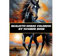 REALISTIC HORSE COLORING BY NUMBER BOOK