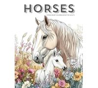 Realistic Horses and Landscapes Coloring Book, a Nature & Wildlife Coloring Activity for Teens, Adults & Seniors: Grayscale Foals, Ponies & Wild ... Book Set for Teens Adults and Seniors)