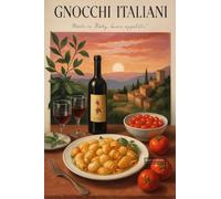 Realistic Italian Advertisement Featuring Gnocchi And Wine - A4 Retro Culinary Poster Wall Art Home Decor Featuring Delicious Meals Coffee and Rustic Kitchen Interiors for Food Lovers and Chefs