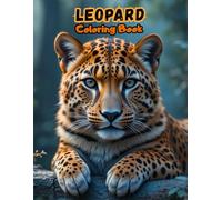 Realistic Leopard Coloring Book: Detailed Anatomy & Wildlife Art for Animal Enthusiasts (WILDLIFE COLORING BOOKS)