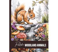 Realistic Woodland Animals & Forest Landscapes Coloring Book, a Nature Wildlife Activity for Teens, Adults & Seniors: Grayscale Wild Creatures & ... and Nature Coloring Books Set for Adults)