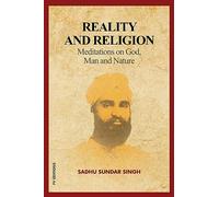 Reality and Religion: Meditations on God, Man and Nature (New Large Print Edition with an introduction by Reverend B.H Streeter)