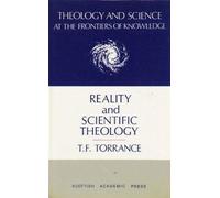 Reality and Scientific Theology (Theology and Science at the Frontiers of Knowledge)