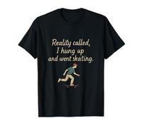 Reality Called I Hung Up And Went Skating Vintage Graphic T-Shirt