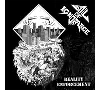Soil of Ignorance - Reality Enforcement/Past The Point Of Punishment [7" VINYL]