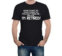 Reality Glitch Men's I Don't Have to... I'm Retired! T-Shirt (XXX Large, Black)