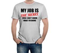 Reality Glitch Men's My Job is Top Secret Even I Don't Know What I'm Doing T-Shirt. (Large, Light Grey)