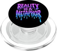 Reality Is A Metaphor Melting Text Trippy Streetwear PopSockets PopGrip for MagSafe