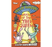 Reality Rangers: Wrath Of The Cyber Queen