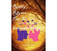REALITY RHYMES POET TEA RELATION THERAPY: INEVITABLE DIVISION