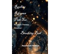 Reality Rhymes Poet Tea Relation Therapy Selection Series: Breaking Bad (Reality Rhymes Poet Tea Relation Therapy Family Ish Series)
