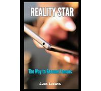 REALITY STAR: The Way to Become Famous