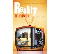 Reality Television (Praeger Television Collection)