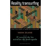 Reality Transurfing II: El susurro de las estrellas de madrugada (PSICOLOGÍA)