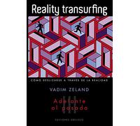 Reality transurfing, III (PSICOLOGÍA)