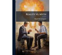 Reality vs. Myth