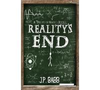 Reality's End (A Theory of Magic)
