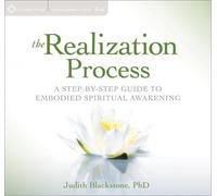 Realization Process: A Step-by-Step Guide to Embodied Spiritual Awakening