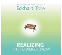 Realizing the Power of Now: 6 Spoken Word CD'S