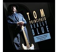 Really Blue by Tom Principato CD Album