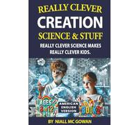 Really Clever Creation Science and Stuff Book 2 - AMERICAN ENGLISH: Really Clever Science Makes Really Clever Kids. (American English - 3 Book Series)