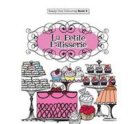 Really COOL Colouring Book 3: La Petite Patisserie: Volume 3
