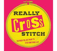 Really Cross Stitch : For when you just want to stab something a lot